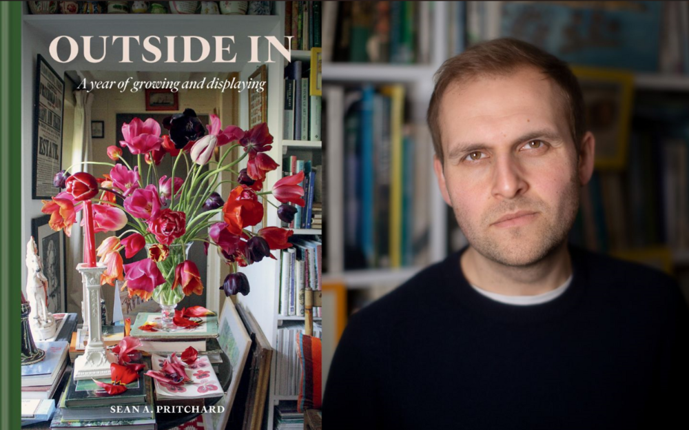 Outside In: A Year of Growing & Displaying with Sean A. Pritchard