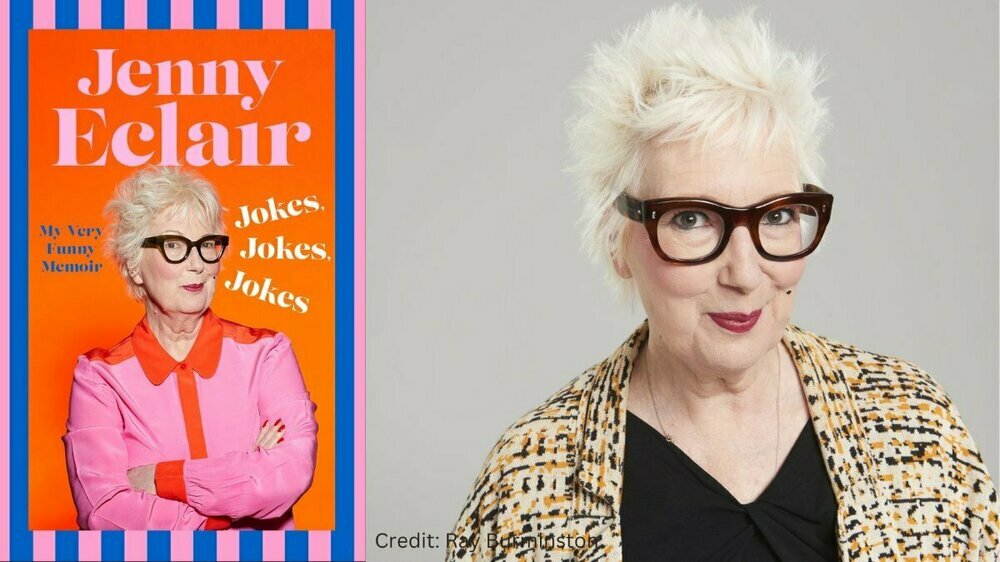 Jenny Eclair: Jokes, Jokes, Jokes. My Very Funny Memoir